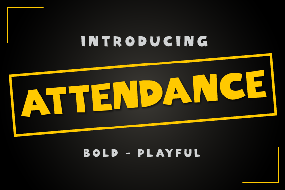 Attendance: A Bold, Playful Font for Real-World Impact