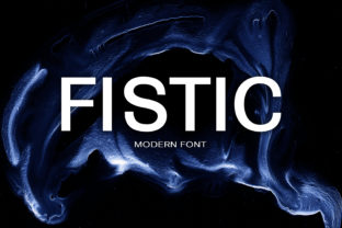 Fistic: A Versatile Sans Serif Font for Modern Design