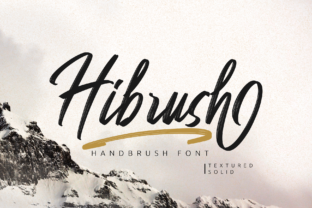 Hibrush: A Modern Script Font That Captures the Spirit of Today