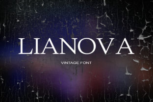 Lianova: Where Authenticity Meets Sophistication in Serif Typography